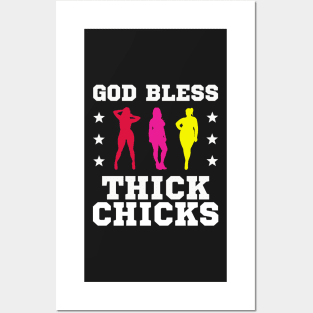 God Bless Thick Chicks Posters and Art